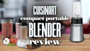 CuisinartCompactPortableBlendingChoppingBlenderReview