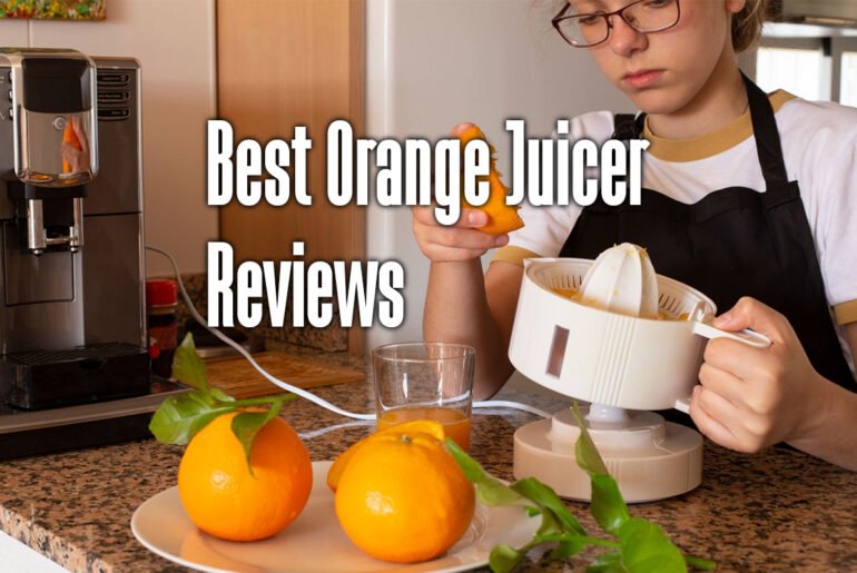 best orange juicer reviews